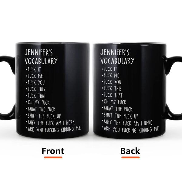 Funny Mug - Black Mug - F*Ck Vocabulary - Fun Gifts For Coworker, Friends, Boss, Nurse - Personalized Mug Funny Mug - Black Mug - F*Ck Vocabulary - Fun Gifts For Coworker, Friends, Boss, Nurse - Personalized Mug