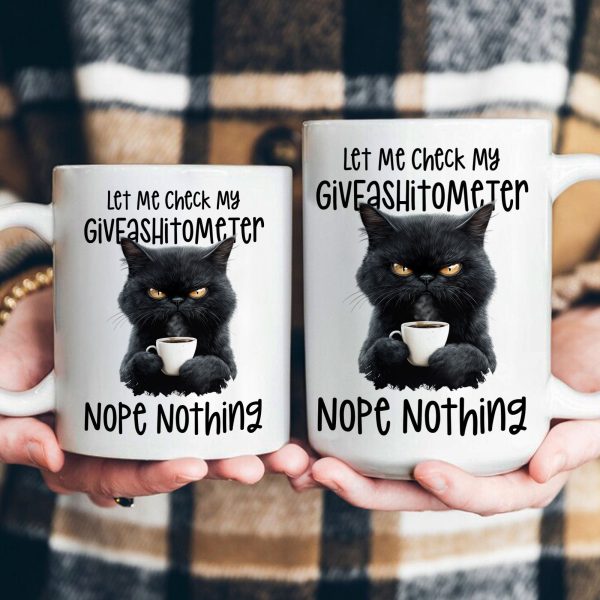 Funny Mug - Cat Let Me Check My Giveashitometer Nope Nothing - Exchange Gift, White Elephant Gifts For Coworkers - Mug Funny Mug - Cat Let Me Check My Giveashitometer Nope Nothing - Exchange Gift, White Elephant Gifts For Coworkers - Mug