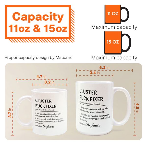 Funny Mug - Cluster F*Ck Fixer Problem Solver - Fun Gift For Coworkers - Personalized Mug Funny Mug - Cluster F*Ck Fixer Problem Solver - Fun Gift For Coworkers - Personalized Mug