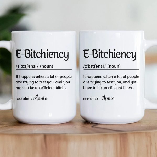 Funny Mug - E-B!Tchiency, B!tchalante, Ambitchous - Exchange Gifts, Elephant Gift For Coworkers - Personalized Mug Funny Mug - E-B!Tchiency, B!tchalante, Ambitchous - Exchange Gifts, Elephant Gift For Coworkers - Personalized Mug