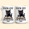 Funny Mug - F*Ck Off I'm Reading - Gifts For Book Lovers, Nerd, Librarian - Personalized Mug Funny Mug - F*Ck Off I'm Reading - Gifts For Book Lovers, Nerd, Librarian - Personalized Mug