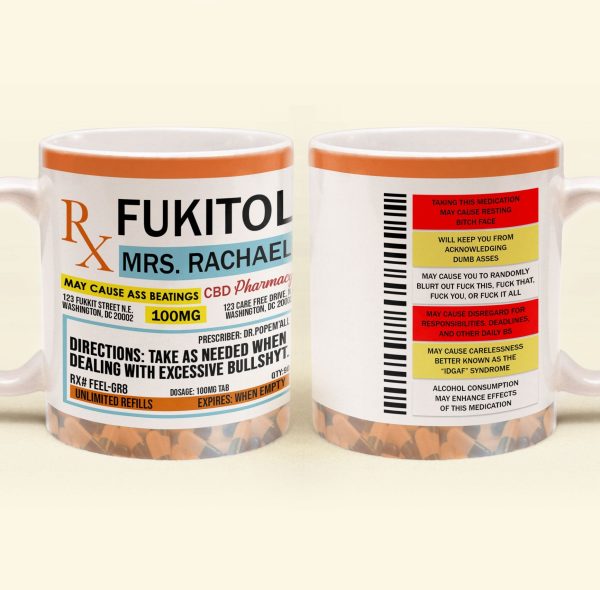 Funny Mug - Fukitol Rx Prescription - Gifts For Coworkers, Friends, Family - Personalized Mug Funny Mug - Fukitol Rx Prescription - Gifts For Coworkers, Friends, Family - Personalized Mug