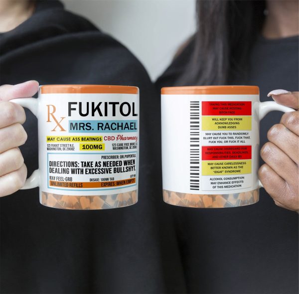 Funny Mug - Fukitol Rx Prescription - Gifts For Coworkers, Friends, Family - Personalized Mug Funny Mug - Fukitol Rx Prescription - Gifts For Coworkers, Friends, Family - Personalized Mug