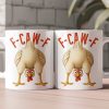 Funny Mug - Humorous Crow F-Caw-F - For Coworkers, Friends - Personalized Mug Funny Mug - Humorous Crow F-Caw-F - For Coworkers, Friends - Personalized Mug