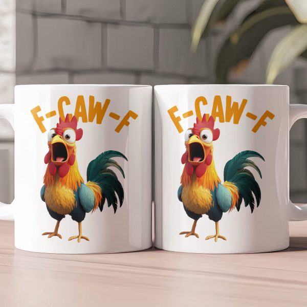 Funny Mug - Humorous Crow F-Caw-F - For Coworkers, Friends Chicken Ver 2 - Mug Funny Mug - Humorous Crow F-Caw-F - For Coworkers, Friends Chicken Ver 2 - Mug