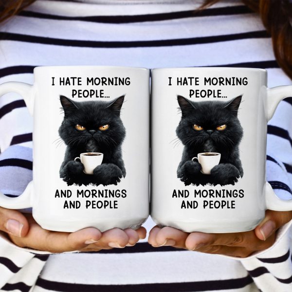 Funny Mug - I Hate Morning People And Mornings And People - Gifts For Coworkers, Friends, Family - Personalized Mug Funny Mug - I Hate Morning People And Mornings And People - Gifts For Coworkers, Friends, Family - Personalized Mug