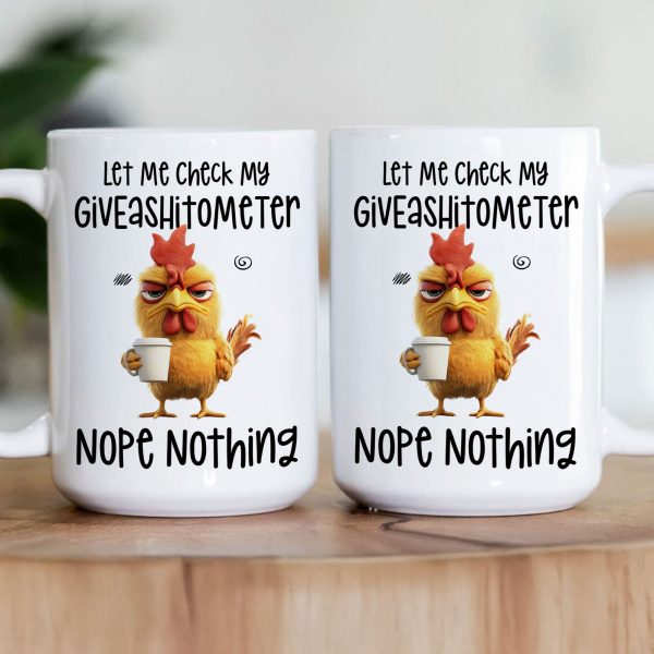 Funny Mug - Let Me Check My Giveashitometer Nope Nothing - Exchange Gift, White Elephant Gifts For Coworkers - Mug Funny Mug - Let Me Check My Giveashitometer Nope Nothing - Exchange Gift, White Elephant Gifts For Coworkers - Mug