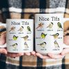 Funny Mug - Nice Tits - Bird Watcher Sarcastic, Funny Gag Gifts - Mug Funny Mug - Nice Tits - Bird Watcher Sarcastic, Funny Gag Gifts - Mug