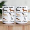 Funny Mug - Nice Wieners - Funny Gifts For Husband, Bf, Coworker Troll - Personalized Mug Funny Mug - Nice Wieners - Funny Gifts For Husband, Bf, Coworker Troll - Personalized Mug