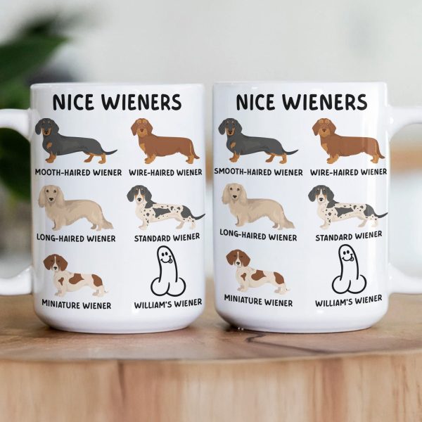 Funny Mug - Nice Wieners - Funny Gifts For Husband, Bf, Coworker Troll - Personalized Mug Funny Mug - Nice Wieners - Funny Gifts For Husband, Bf, Coworker Troll - Personalized Mug
