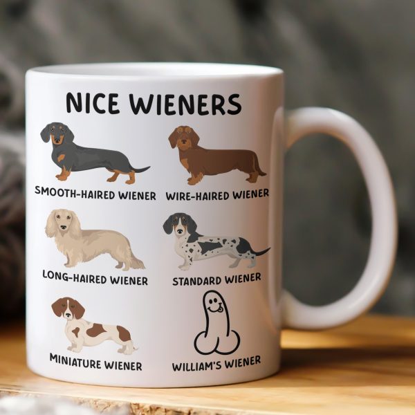Funny Mug - Nice Wieners - Funny Gifts For Husband, Bf, Coworker Troll - Personalized Mug Funny Mug - Nice Wieners - Funny Gifts For Husband, Bf, Coworker Troll - Personalized Mug