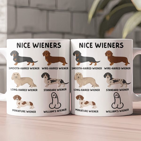 Funny Mug - Nice Wieners - Funny Gifts For Husband, Bf, Coworker Troll - Personalized Mug Funny Mug - Nice Wieners - Funny Gifts For Husband, Bf, Coworker Troll - Personalized Mug