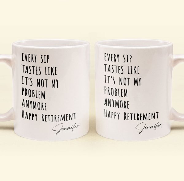 Funny Mug - Retirement - Fun Gifts For Coworker, Friends, Boss - Personalized Mug Funny Mug - Retirement - Fun Gifts For Coworker, Friends, Boss - Personalized Mug