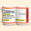 Funny Mug - Rx Prescription - Gifts For Coworkers, Friends, Family - Personalized Mug Funny Mug - Rx Prescription - Gifts For Coworkers, Friends, Family - Personalized Mug