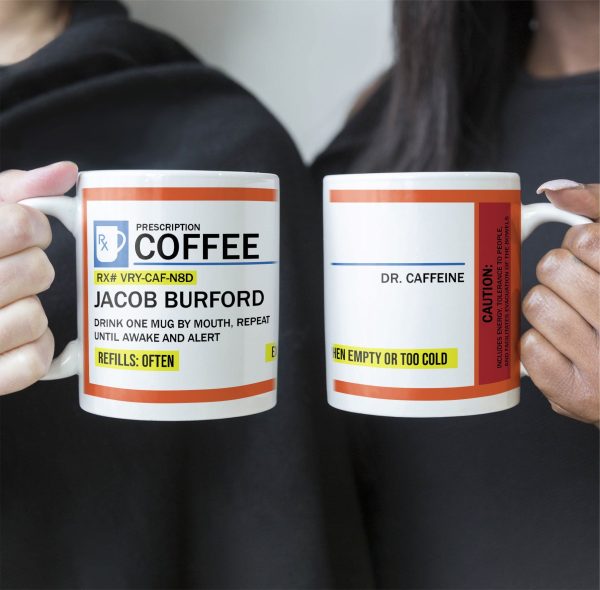 Funny Mug - Rx Prescription - Gifts For Coworkers, Friends, Family - Personalized Mug Funny Mug - Rx Prescription - Gifts For Coworkers, Friends, Family - Personalized Mug