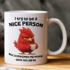 Funny Mug - Sarcastic, Funny Bulk Gifts, Exchange Gift For Coworkers, Boss - Personalized Mug Funny Mug - Sarcastic, Funny Bulk Gifts, Exchange Gift For Coworkers, Boss - Personalized Mug