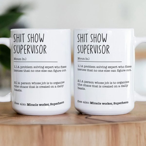Funny Mug - Sh*t Show Supervisor - Fun Gifts For Coworker, Boss - Mug Funny Mug - Sh*t Show Supervisor - Fun Gifts For Coworker, Boss - Mug
