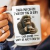 Funny Mug - Touch My Coffee I Will Slap You So Hard - Fun Gifts For Friends, Coworkers - Personalized Mug Funny Mug - Touch My Coffee I Will Slap You So Hard - Fun Gifts For Friends, Coworkers - Personalized Mug