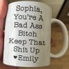 Funny Mug - You're A Badass Keep That Shit Up - For Coworker, Boss, Friend - Personalized Mug Funny Mug - You're A Badass Keep That Shit Up - For Coworker, Boss, Friend - Personalized Mug