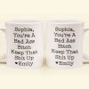 Funny Mug - You're A Badass Keep That Shit Up - For Coworker, Boss, Friend - Personalized Mug Funny Mug - You're A Badass Keep That Shit Up - For Coworker, Boss, Friend - Personalized Mug