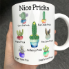 Funny Mug Nice Pricks - Personalized Mug