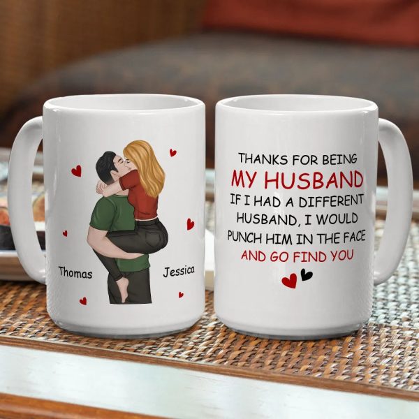 Funny Personalized Ceramic Mug Thanks For Being My Husband Sweet Romantic Couple Design Unique Gift for Wife or Husband Funny Personalized Ceramic Mug Thanks For Being My Husband Sweet Romantic Couple Design Unique Gift for Wife or Husband