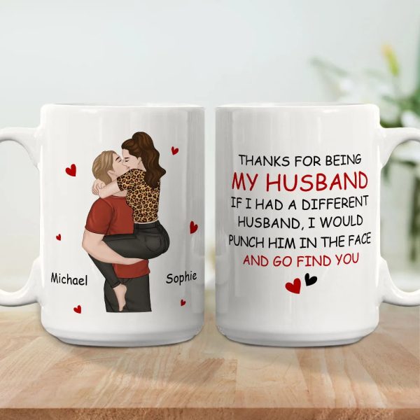 Funny Personalized Ceramic Mug Thanks For Being My Husband Sweet Romantic Couple Design Unique Gift for Wife or Husband Funny Personalized Ceramic Mug Thanks For Being My Husband Sweet Romantic Couple Design Unique Gift for Wife or Husband