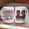 Funny Personalized Ceramic Mug You're The Only One I Want To Annoy Cute Couple Design Sweet Everyday Coffee Gift For Partner
