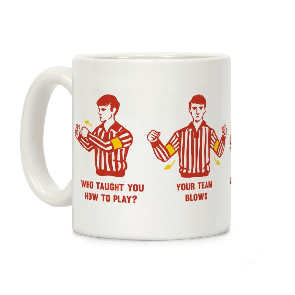 Funny Referee Hand Signals Coffee Mug Funny Referee Hand Signals Coffee Mug