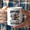 Funny Reindeer and Racoon Christmas Personalized Mug, Sorry Santa I've Been Feral Gift with Custom Name Funny Reindeer and Racoon Christmas Personalized Mug, Sorry Santa I've Been Feral Gift with Custom Name