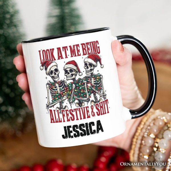Funny Skeletons in Santa Hat Christmas Personalized Mug, Look At Me Being All Festive Gift with Custom Name Funny Skeletons in Santa Hat Christmas Personalized Mug, Look At Me Being All Festive Gift with Custom Name