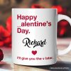Funny Valentine's Day Personalized Mug, I'll Give You The V Later Gift With Custom Name Funny Valentine's Day Personalized Mug, I'll Give You The V Later Gift With Custom Name