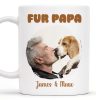 Fur Papa Love Between Man And Dog - Personalized Custom Coffee Mug - PET086_MG