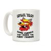 Furries Are Their Own Natural Enemy Coffee Mug Furries Are Their Own Natural Enemy Coffee Mug