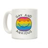 Gay And Anxious Coffee Mug Gay And Anxious Coffee Mug
