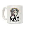 Gay and Trashy Possum Coffee Mug Gay and Trashy Possum Coffee Mug