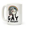 Gay and Trashy Possum Coffee Mug Gay and Trashy Possum Coffee Mug