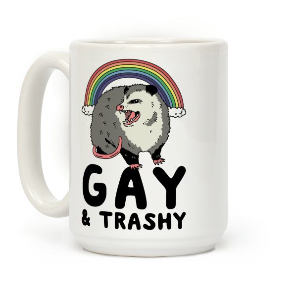 Gay and Trashy Possum Coffee Mug Gay and Trashy Possum Coffee Mug