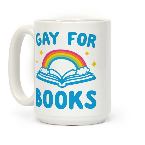 Gay For Books Coffee Mug Gay For Books Coffee Mug