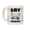 Gay Garbage Coffee Mug Gay Garbage Coffee Mug