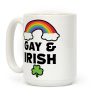 Gay & Irish Coffee Mug Gay & Irish Coffee Mug