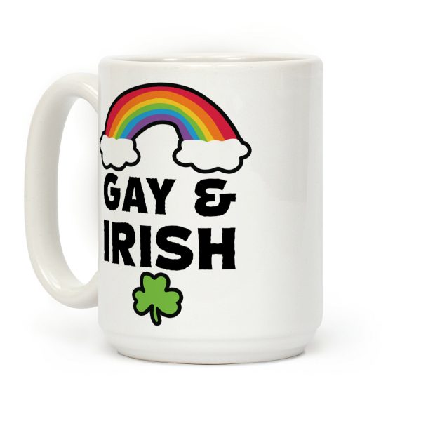 Gay & Irish Coffee Mug Gay & Irish Coffee Mug
