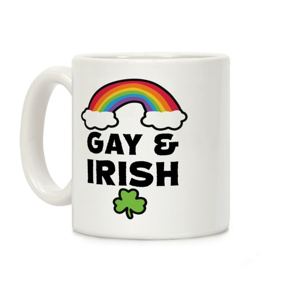 Gay & Irish Coffee Mug Gay & Irish Coffee Mug
