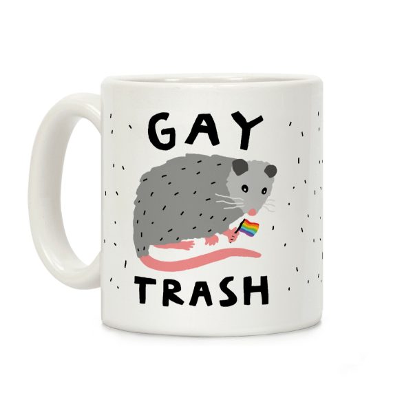 Gay Trash Opossum Coffee Mug Gay Trash Opossum Coffee Mug