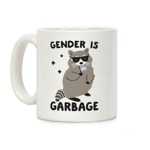 Gender Is Garbage Trans Raccoon Coffee Mug Gender Is Garbage Trans Raccoon Coffee Mug