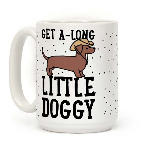 Get A-Long Little Doggy Coffee Mug Get A-Long Little Doggy Coffee Mug