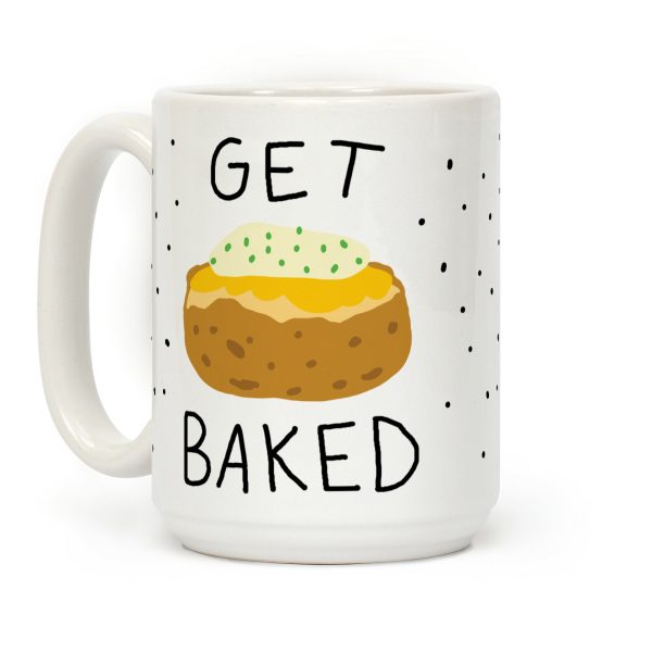 Get Baked Coffee Mug Get Baked Coffee Mug