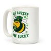 Get Buzzed, Bee Lucky Coffee Mug Get Buzzed, Bee Lucky Coffee Mug