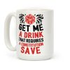 Get Me A Drink That Requires A Constitution Save Coffee Mug Get Me A Drink That Requires A Constitution Save Coffee Mug