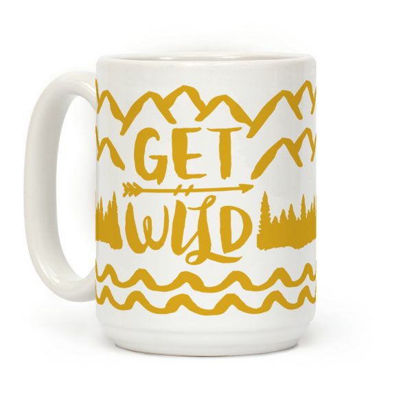 Get Wild Coffee Mug Get Wild Coffee Mug